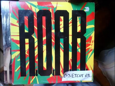 R. O. A. R. -CAN'T YOU FEEL IT(RIP ETCUT)TABU REC 85