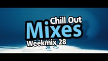 Chill Out Mixes Weekmix 28