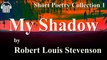 My Shadow by Robert Louis Stevenson Poem Free Audio Book Short Poetry Collection 1