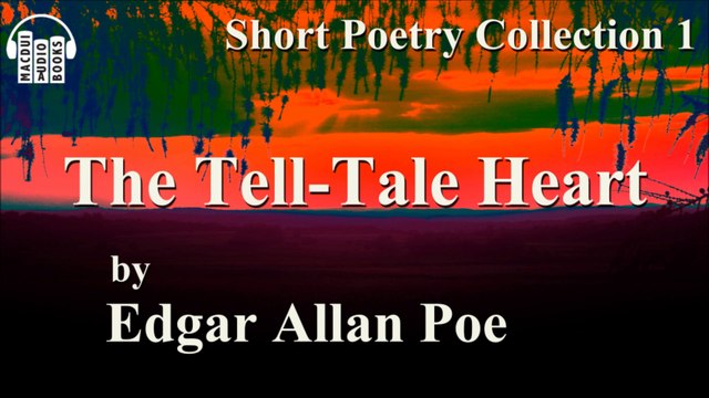The Tell-Tale Heart by Edgar Allan Poe Poem Free Audio Book Short Poetry Collection 1