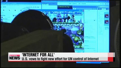 U.S. to fight new effort for UN control of Internet at ITU conference in Busan
