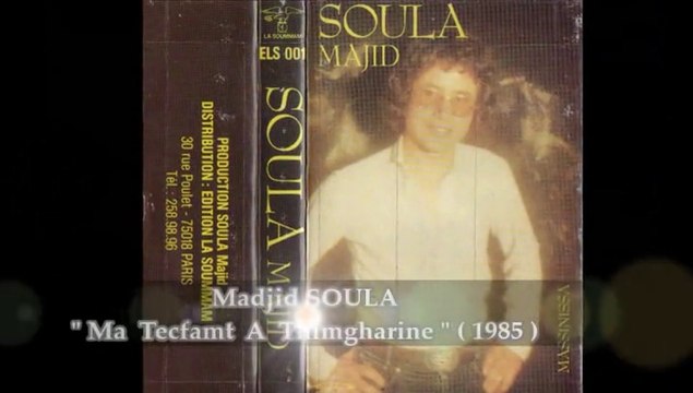 Madjid Soula Ma Tecfamt a Thimgharine (1985) moderne Kabyle