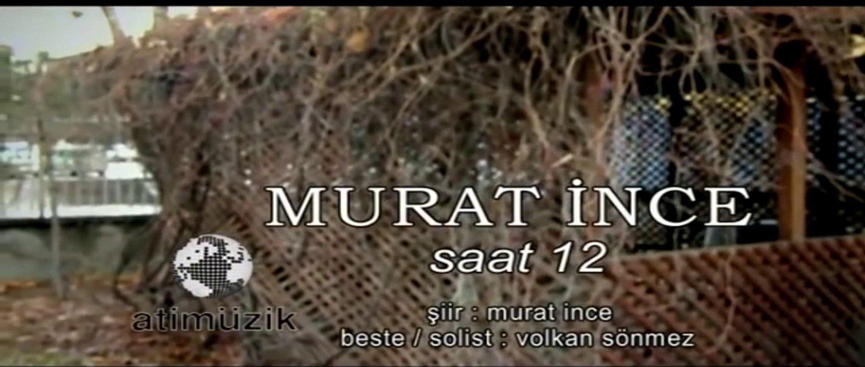 Murat İnce "Saat On İki"...cémb@ki_40