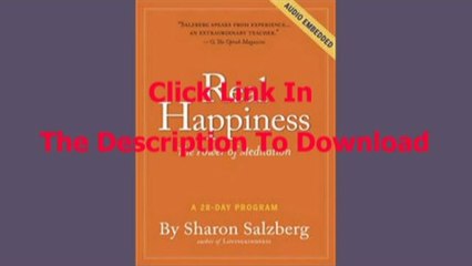 Real Happiness: The Power of Meditation: A 28-Day Program [PDF – Ebook]
