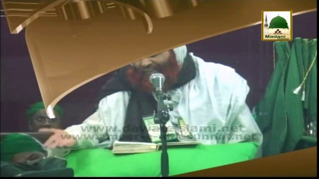 Madani Muzakra - Niyyaton Ka Bayan - Maulana Ilyas Qadri