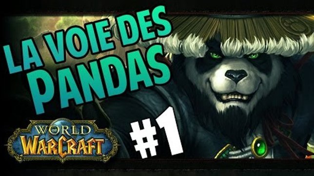WoW Live - La Voie des Pandas : Episode 1 : Attends moi j'ai pas la quête