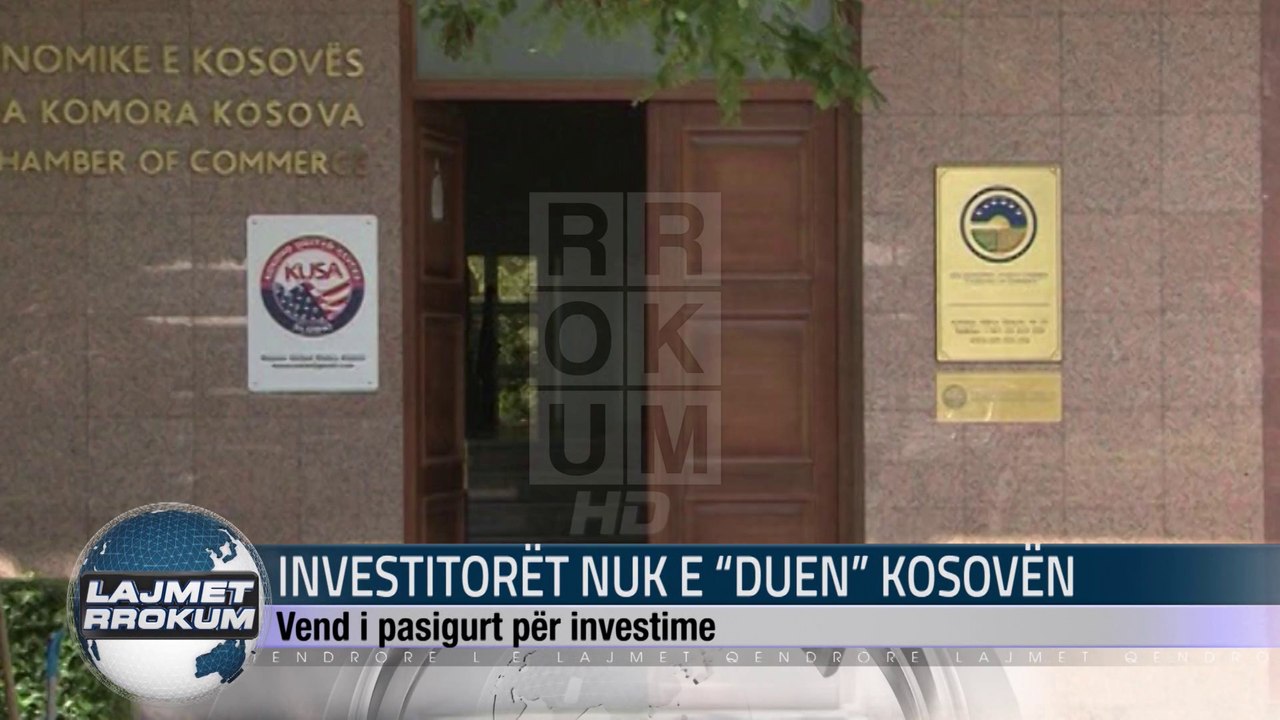 INVESTITORET NUK E DUEN KOSOVEN
