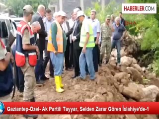 Ak Partili Tayyar, Selden Zarar Gören İslahiye'de