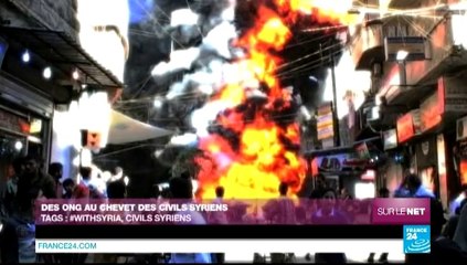 Sur le Net - Des ONG au chevet des civils syriens