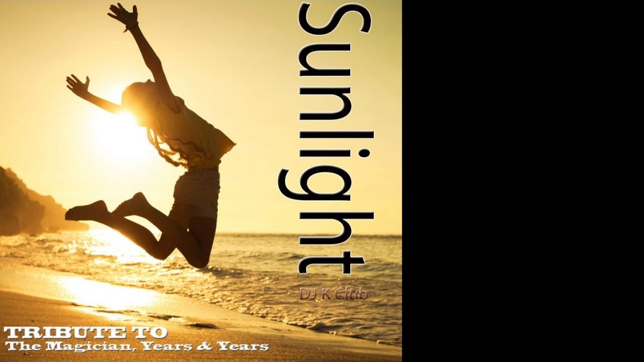 The Magician Sunlight Feat Years Years