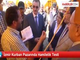 İzmir Kurban Pazarında Hamilelik Testi