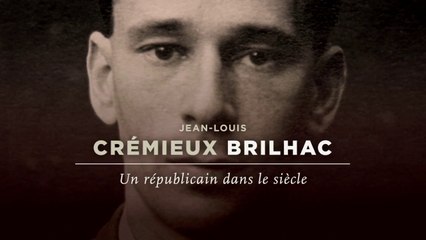 Jean-Louis Crémieux Brilhac. Un républicain dans le siècle - Extrait