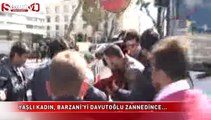 Yaşlı kadın Barzani'yi Davutoğlu zannedince...