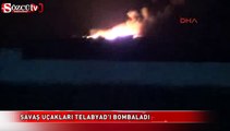 Savaş uçakları Telabyad'ı bombaladı