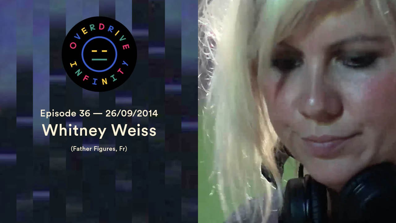 Whitney Weiss - Overdrive Infinity