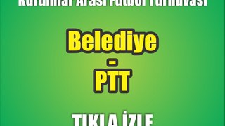 Belediye - PTT (1.Devre)