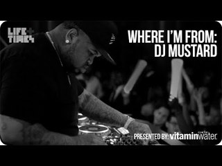 DJ Mustard - Where I'm From, Presented By vitaminwater®