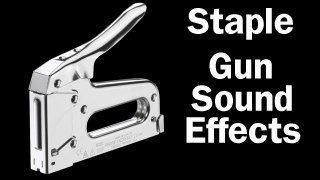 Staple Gun Free Sound Effects