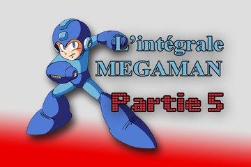 L'intégrale MEGAMAN - Partie 5 (NES)