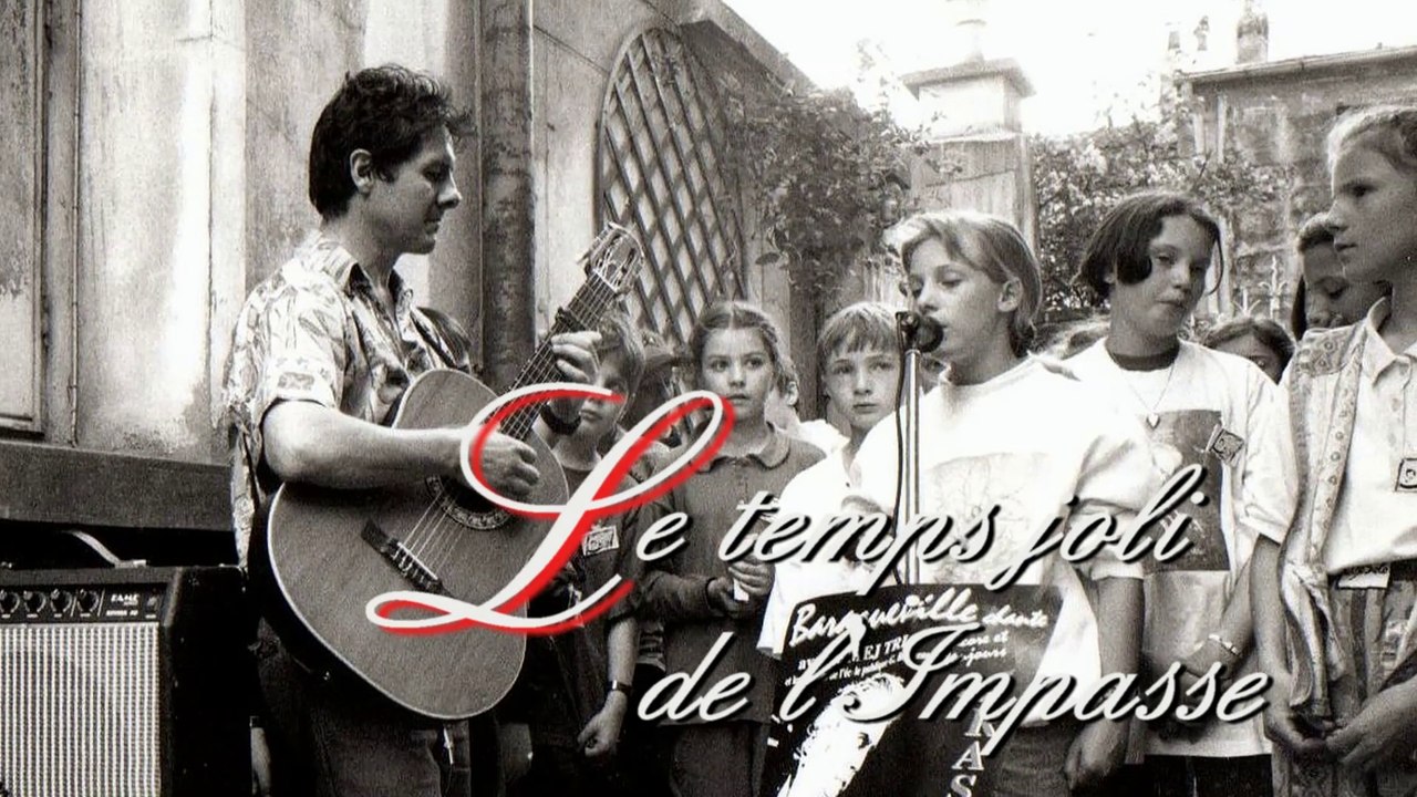 Le temps joli de l'Impasse