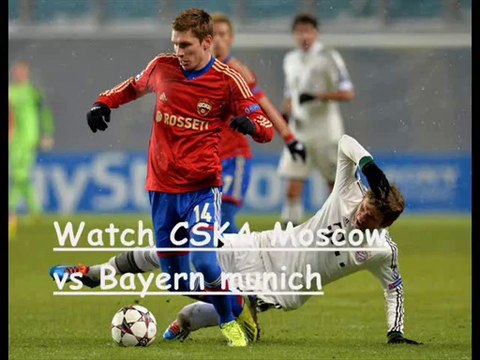 watch FC Bayern vs CSKA Moscow live streaming