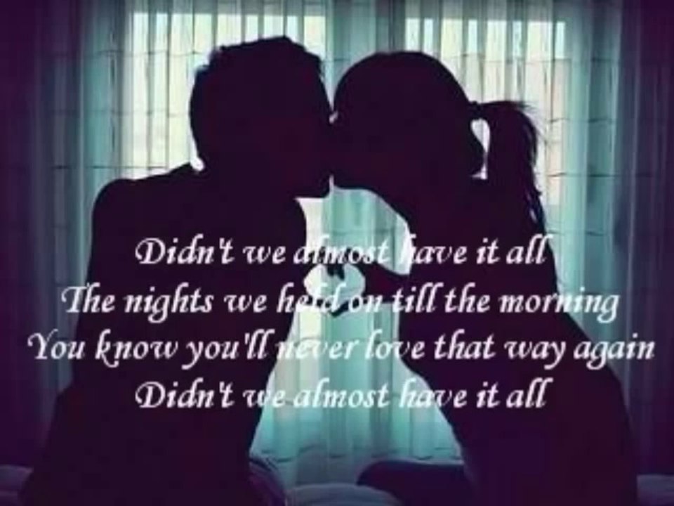 Didnt We Almost Have It All Whitney Houston Lyrics Video Dailymotion