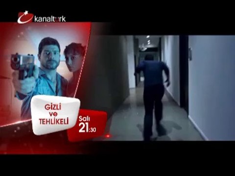GİZLİ VE TEHLİKELİ 30 Eylül Salı akşamı saat 21.30'da Kanaltürk Sinema Kuşağında!