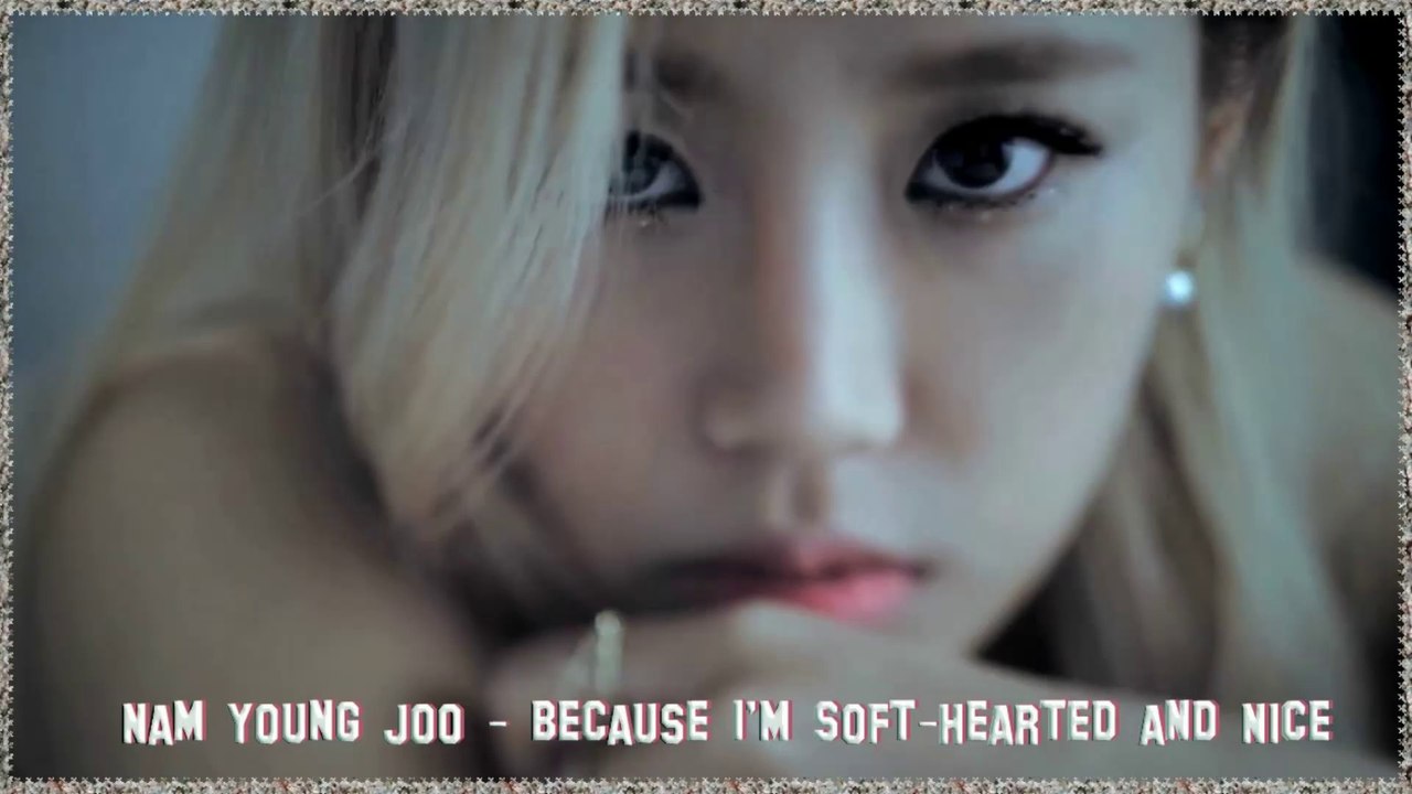 Nam Young Joo - Because I’m Soft-Hearted and Nice MV HD k-pop [german sub]