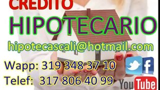 Hipotecas Cali Credito Hipotecario, Prestamos en Hipoteca