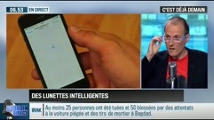 La chronique d'Anthony Morel : Des lunettes intelligentes – 01/10