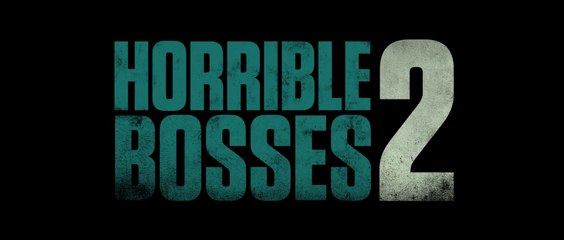 Horrible Bosses 2 - Trailer / Bande-Annonce #3 [VO|HD1080p]