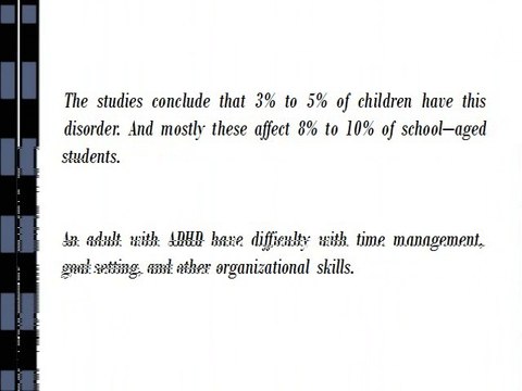 ADHD- Attention Deficit Hyperactivity Disorder