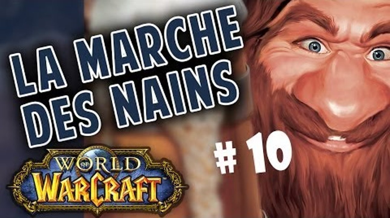 [ La Marche des Nains ] Episode 10 - Strangleronce encore !