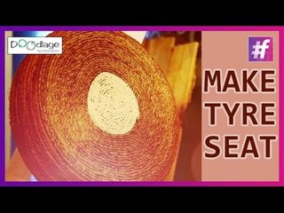 DIY | How to Make Designer Seats Using Old Tyres
