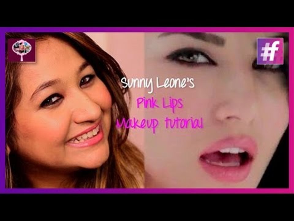 Sunny Leone's 'Pink Lips' Inspired Look   Make Up Tutorial by Ishita