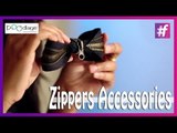 DIY : Learn to Make Stylish Zipper Accessories