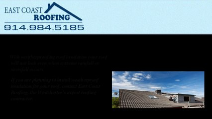 Weatherproofing Roof Insulation