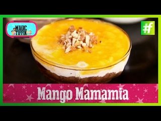 Quick Cooking Recipe of Delicious Mango Mama Mia