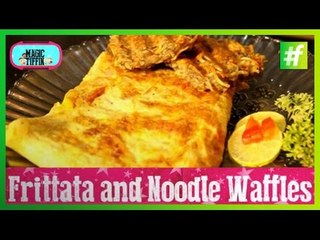 Quick Snack Recipe of Frittata and Noodle Waffles