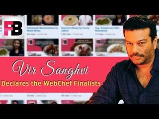 Vir Sanghvi declares the WebChef Finalists