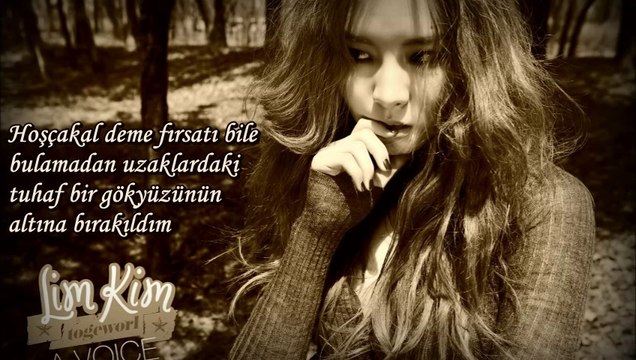 Lim Kim - You Don't Even Know [Türkçe Alt Yazılı]
