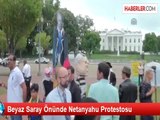 Beyaz Saray Önünde Netanyahu Protestosu