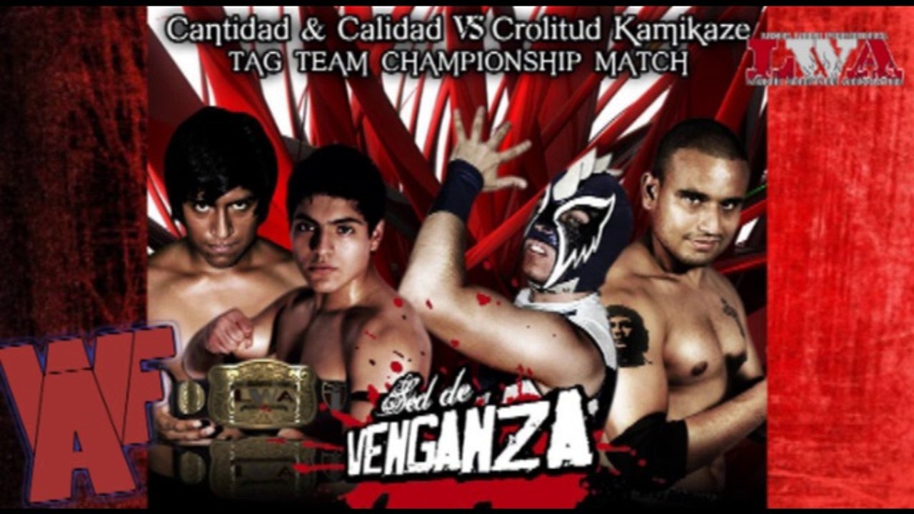 LWA Sed de Venganza-TAG TEAM Championship Match - Cantidad y Calidad vs Crolitud Kamikaze (2014-09-21)