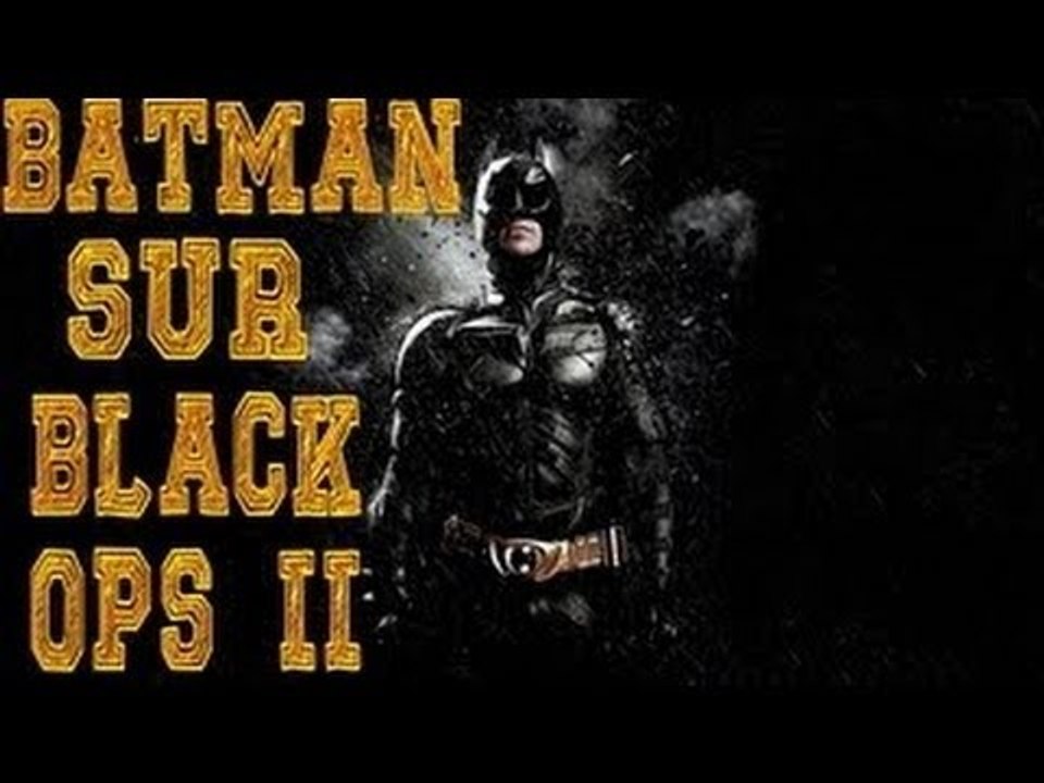 Batman joue à Black ops 2 !