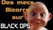 Les Personnes les plus Bizarres de Black Ops 2 !