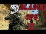 Blague Ops 2 ! Délire sur Black Ops 2