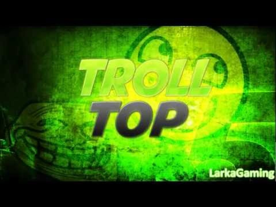 TOP 5 Troll - Episode 3 !