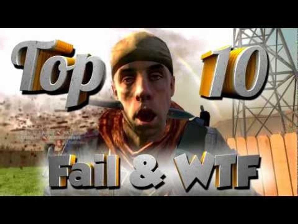 Top 10 Fails & WTF