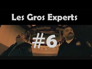 Les Gros Experts - Episode 6 - Pyromane mais courtois