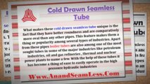 Choosing Cold Drawn Seamless Tubes- Why Is It Worth?